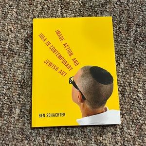 Image, Action, and Idea in Contemporary Jewish Art Book